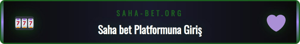 Saha bet platformuna güvenli erişim için gerekli ön koşullar listesi