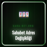 sahabet adres değişikliği