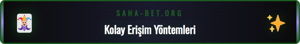 Mobil cihaz üzerinden Sahabet kolay giriş arayüzü ve özellikleri.