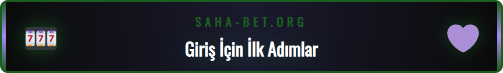 Sahabet en güncel giriş adresi için hazırlık aşamaları ve ipuçları.