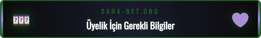 Sahabet üyelik formunu dolduran bir kullanıcı ve gereken adımlar