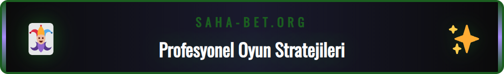 Sahabet online masa oyunları için gelişmiş kazanma taktikleri.