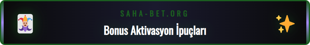 Sahabet kayıt sonrası bonuslarını aktive etmek için gereken adımlar