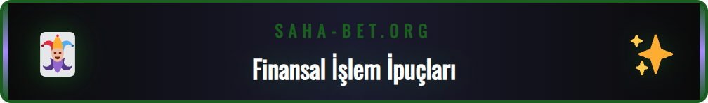 Sahabet para çekme ve yatırma işlemleri için ileri seviye ipuçları.