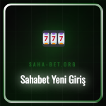 Sahabet yeni giriş adresi üzerinden platformun ana sayfasına erişim